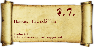 Hanus Ticiána névjegykártya